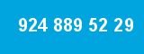 924 889 52 29